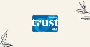 Trust Freedom Credit Card 详细介绍